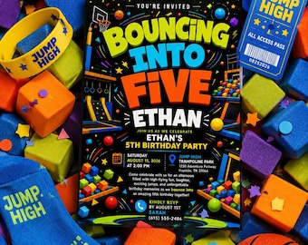 May include: A birthday party invitation for Ethan's 5th birthday at Jump High Trampoline Park, surrounded by colorful foam blocks, a yellow wristband, a blue access pass, and a basketball. The invitation features bright text and graphics.