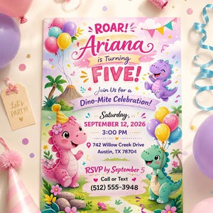 May include: A rectangular birthday invitation card featuring a pink dinosaur wearing a party hat, a purple dinosaur, and a green dinosaur. The text reads: ROAR! Ariana is Turning FIVE! Join Us for a Dino-Mite Celebration! Saturday, SEPTEMBER 12, 2026, 3:00 PM, 742 Willow Creek Drive, Austin, TX 78704, RSVP by September 5, Call or Text (512) 555-3948.