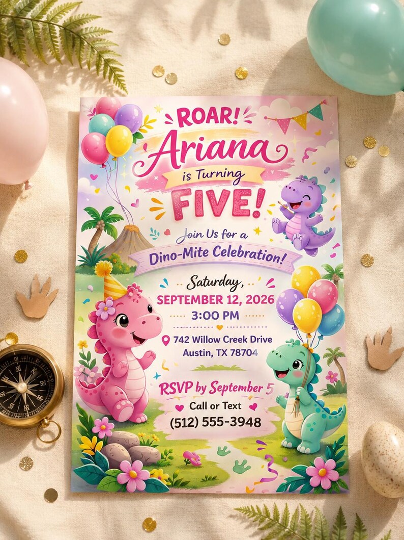 May include: A rectangular birthday invitation card featuring colorful cartoon dinosaurs, balloons, and tropical foliage. The text reads: ROAR! Ariana is Turning FIVE! Join Us for a Dino-Mite Celebration! Saturday, SEPTEMBER 12, 2026, 3:00 PM, 742 Willow Creek Drive, Austin, TX 78704, RSVP by September 5, Call or Text (512) 555-3948.