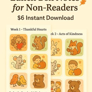 May include: A digital download featuring 30 Thanksgiving lunch box notes for non-readers. The notes include illustrations of a turkey, squirrel, bunny, fox, mouse, child, birds, bear, and children. Text on the image says "Perfect for Preschool & Kindergarten."
