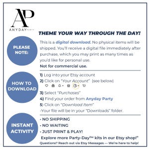 May include: An informational graphic for a digital download from Anyday Party. It features three blue circles labeled Please Note, How to Download, and Instant Activity. The text explains the process of logging into an Etsy account to access files.