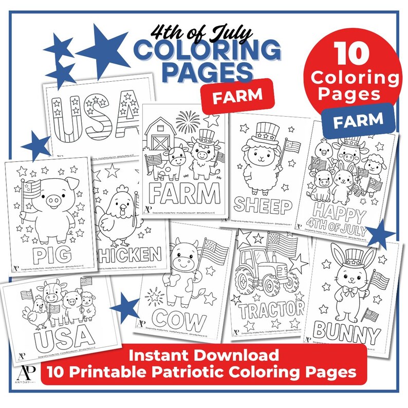 May include: A collection of 10 printable 4th of July coloring pages featuring farm animals and patriotic themes. The pages include illustrations of a pig, chicken, cow, sheep, bunny, and tractor with American flags, stars, and text labels.