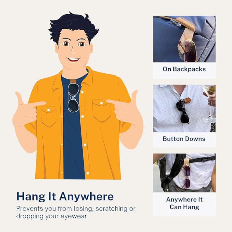 Op de afbeelding: Een geel en blauw shirt met een bruine leren riem en een zonnebril die eraan hangt. De tekst "Hang It Anywhere" staat onder de afbeelding. De tekst "Prevents you from losing, scratching or dropping your eyewear" staat onder de tekst "Hang It Anywhere". De afbeelding laat zien hoe je een zonnebril aan een rugzak, een overhemd met knopen en een riem kunt hangen.