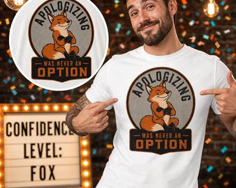 Apologizing Was Never An Option Smug Fox Graphic Tee