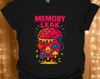Memory Leak brain graphic T-Shirt | funny science nerd tee | IT humour