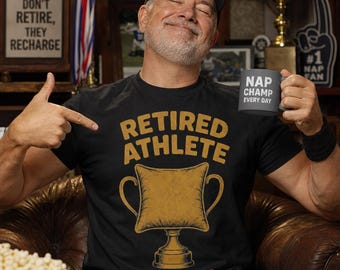 Retired Athlete Active Napper Funny T-Shirt