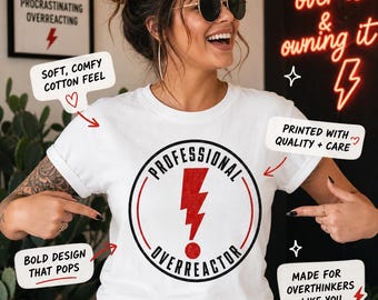 Professional Overreactor Funny Sarcastic Graphic Tee