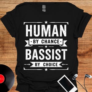 Bassist by Choice Unisex Softstyle T-Shirt, Musician Gift, Guitarist Tee, Funny Bass Player Shirt, Band Merch, Festival wear