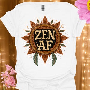 Zen AF Unisex Softstyle T-Shirt, Relaxation Tee, Meditation Shirt, Gift for Mindfulness Lovers, Casual Wear, Yoga Apparel, Boho, Meditation