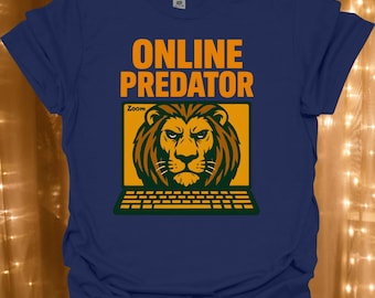 Online Predator Lion Illustration T-Shirt | Humorous Internet Safety Design | Animal Humour