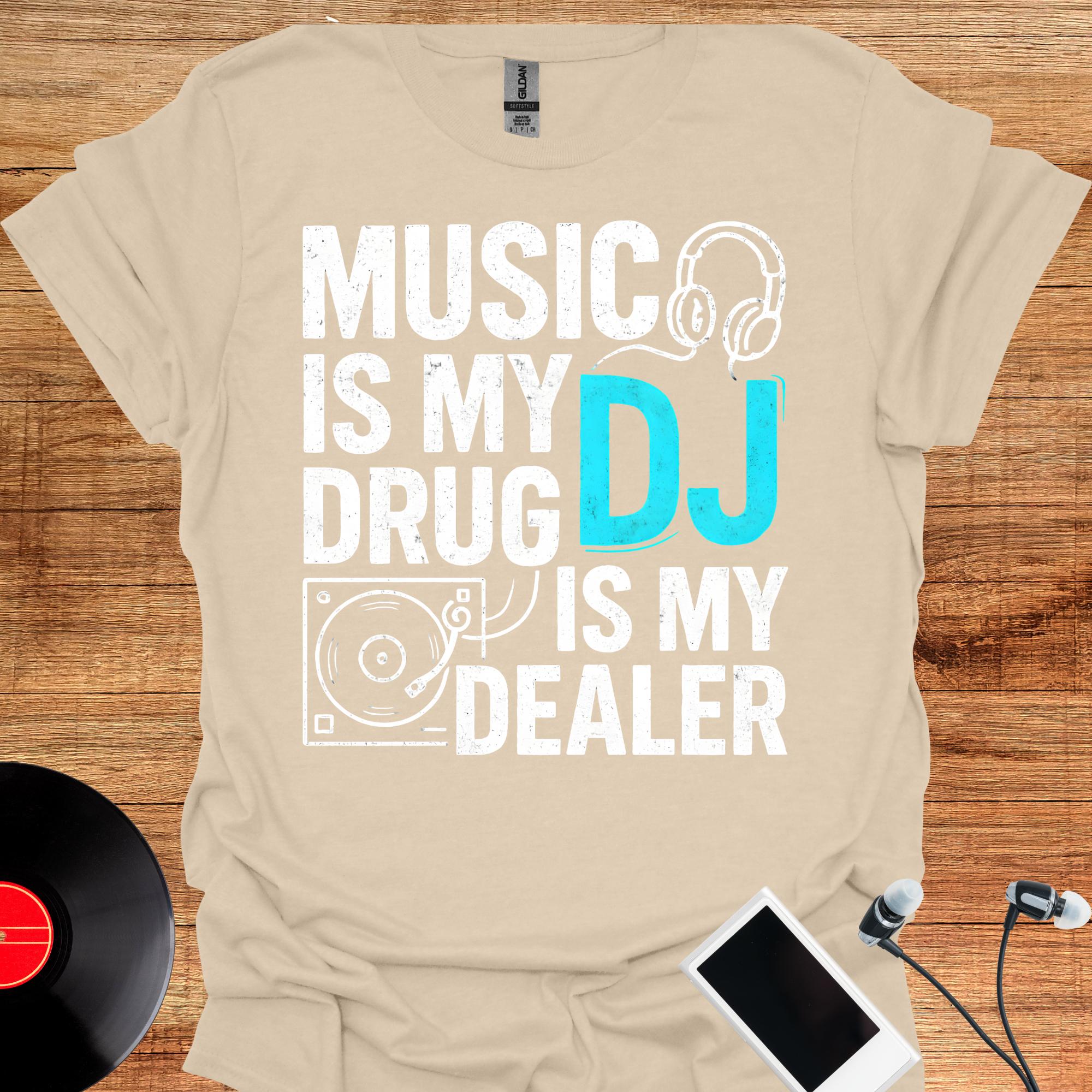 Music is My Drug DJ Shirt, Funny Music Lover Tee - Etsy