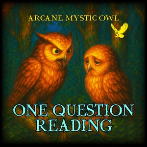 One Question Reading-Spiritual Answer Within 12 Hours