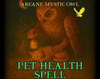 May include: An illustration featuring a large owl with glowing eyes, holding a bottle over a sleeping cat. The text "ARCANE MYSTIC OWL" and "PET HEALTH SPELL" are displayed. The color palette is dominated by warm browns and greens.
