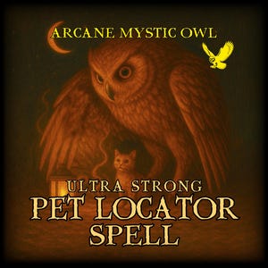Ultra Missing Pet Spell – Powerful Spiritual Guidance to Locate & Reunite with Your Animal Companion