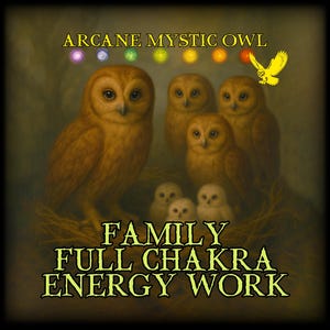 Family Full Chakra Energy Work – Balance, Heal & Activate All 7 Chakras for Up to 4 Members