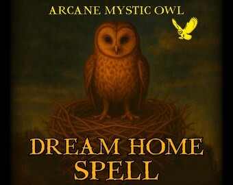 Incantesimo per la casa dei sogni - Attira la casa ideale, assicurati un nuovo spazio abitativo, rituale spirituale per la benedizione della casa