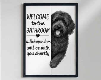 Schapendoes Bathroom Poster | welcome to the bathroom | Toilet Dog poster | bathroom wall hangings | Dog Wall Art Decor | Dog lover Gift