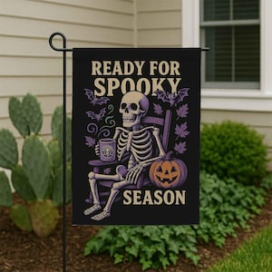 Funny Halloween Skeleton Garden Flag, Ready for Spooky Season Halloween flag tee, Fall Outdoor Decor, Fall Porch Decor | Holiday Gift