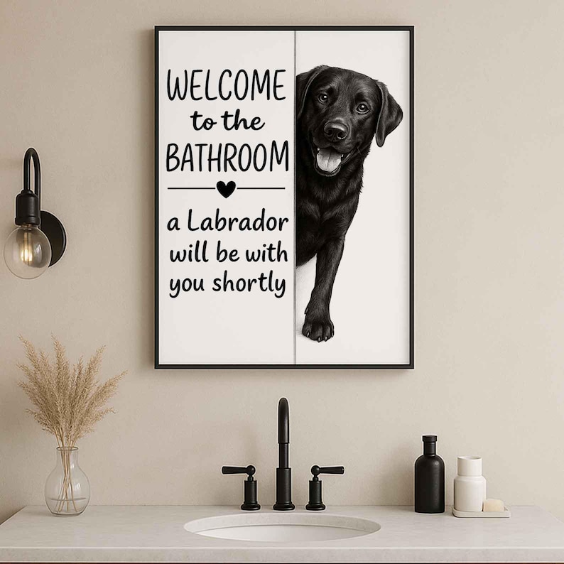 Black Labrador Bathroom Poster | welcome to the bathroom | Black Labrador art print | Dog in the toilet | Wall Art Decor | Dog lover Gift image 2