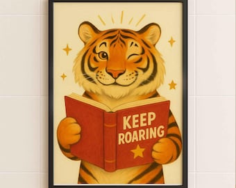 Tiger Reading Book Poster | Keep Roaring Tiger Motivational Wall Art | Funny Bookworm Print | Office Classroom Decor | Tiger Lover Gift