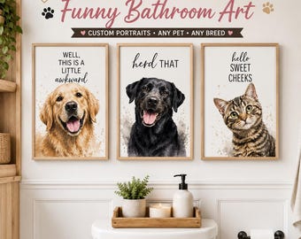 Custom Pet Portrait Bathroom Wall Art | Personalized Dog & Cat Portrait | Funny Pet Wall Art | Dog Wall Decor | Pet Lover Gift