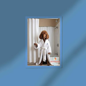 Poodle in bath and wearing a comfortable white bathrobe tied up, Dog Wall Art |Bathroom Decor for Dog Lovers gift, Funny Pet Picture,