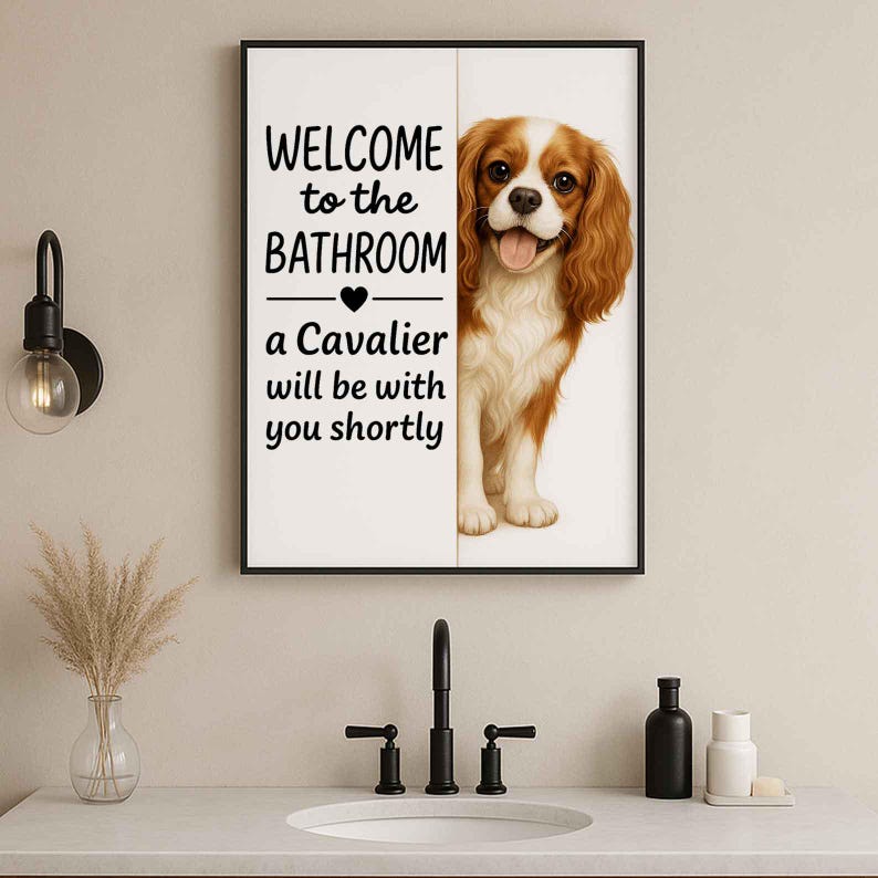 Poster de salle de bains Cavalier King Charles Spaniel | bienvenue dans la salle de bain | Impression d'art chien | Chien dans les toilettes | Art déco murale | Cadeau pour amoureux des chiens image 2