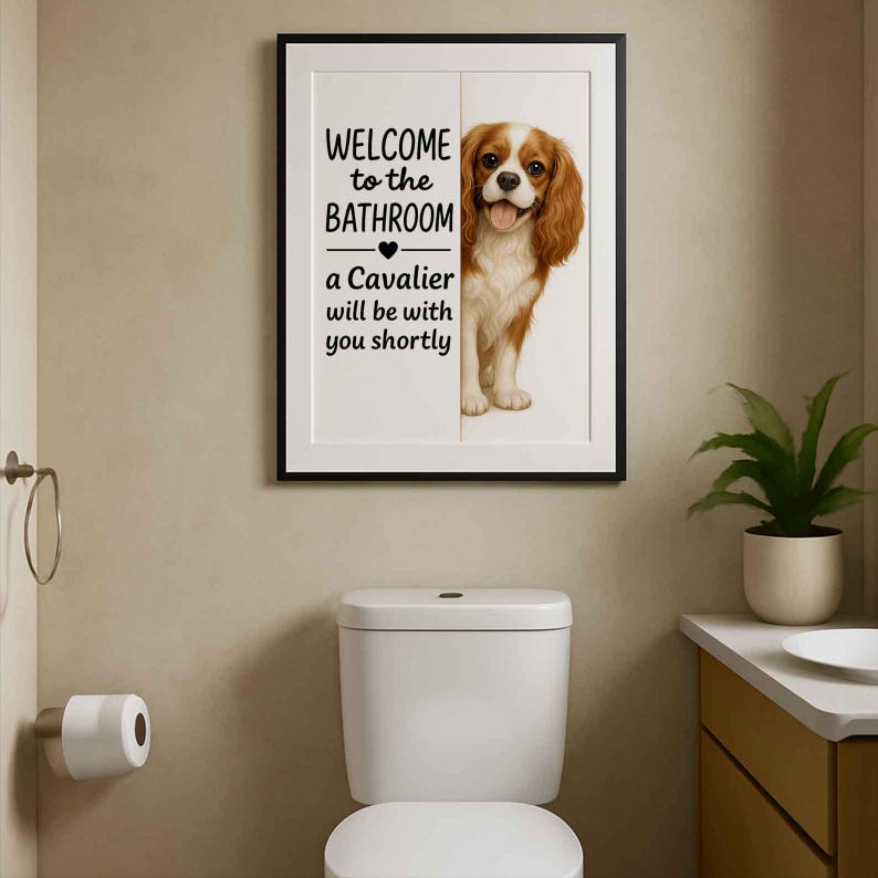 Poster de salle de bains Cavalier King Charles Spaniel | bienvenue dans la salle de bain | Impression d'art chien | Chien dans les toilettes | Art déco murale | Cadeau pour amoureux des chiens image 7