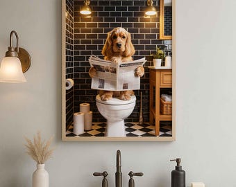 Cocker Spaniel Bathroom Poster, Cocker Spaniel Reading newspaper, Dog sitting on Toilet, Dog Wall Art Decor | Dog lover Gift