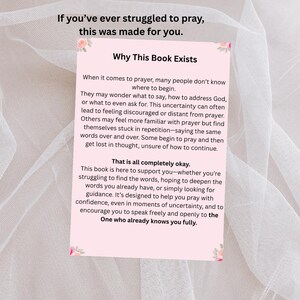 May include: A pink and white book with text that reads "If you've ever struggled to pray, this was made for you." The book's title is "Why This Book Exists." The text describes the book's purpose: to help people struggling with prayer.