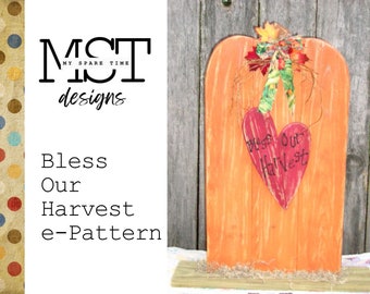 Wooden Bless Our Harvest Pumpkin Holiday Porch Decor e-Pattern