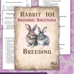 Rabbit Breeding Troubleshooting Guide  Fertility Boosters, Dominant Doe Fixes, Herbal & Homeopathic Remedies, Printable Tracker