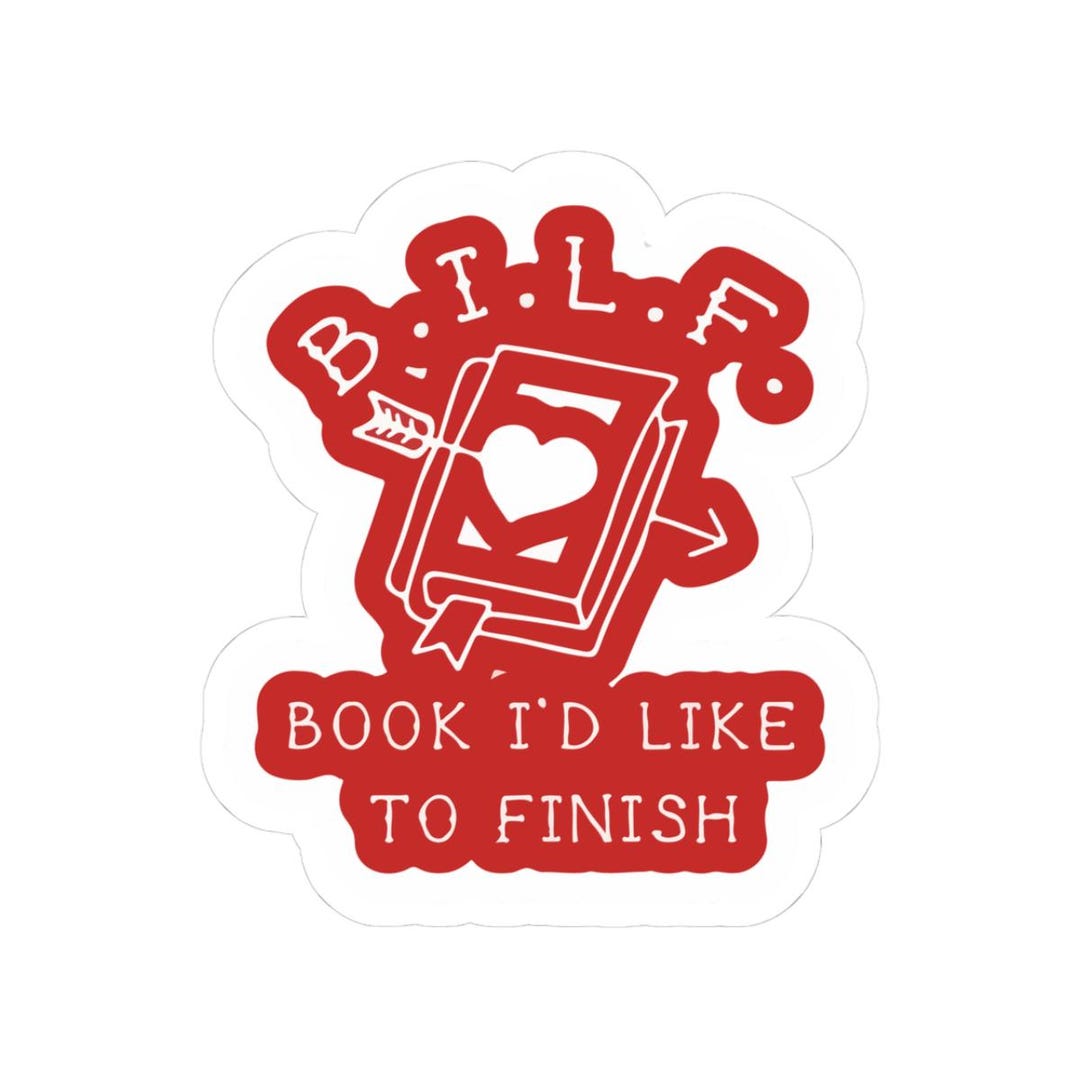Bilf Book I'D Like to Finish Sticker - Waterproof Durable Vinyl ...