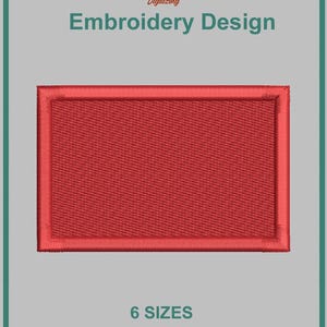 Könnte beinhalten: Ein rechteckiges rotes Stickmuster mit einem dicken gestickten Rand. Das Bild enthält den Text PMK Digitizing, Embroidery Design, 6 SIZES sowie die Dateiformate PES, DST, JEF, HUS, EXP, VP3, VIP und XXX in dunkelgrüner Schrift.