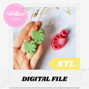 May include: A pair of light green monstera leaf earrings with gold-colored hardware and a pink cutter. The image also includes the text "Sibillas cutters", "STL", and "DIGITAL FILE".