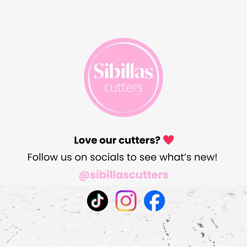 May include: A pink circular logo with the text "Sibillas cutters" in white. Below the logo, the text reads "Love our cutters?" and "Follow us on socials to see what's new!" with social media icons.