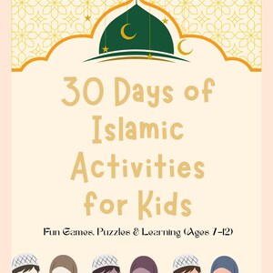 Peut inclure: Graphique numérique avec le texte "30 jours d'activités islamiques pour enfants". L'image présente des enfants de dessins animés lisant des livres, avec une illustration de mosquée en haut. Le texte dit aussi "Jeux amusants, puzzles et apprentissage (âges 7-12)."