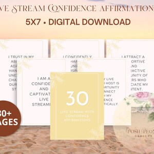 May include: Digital download of affirmations for live streaming, featuring text like "Live Stream Confidence Affirmations" and "I trust in my ability." The image includes a 5x7 digital download with 30+ pages, and a floral design.
