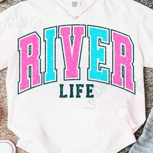River Life Png, Varsity River Days Png Sublimation T-Shirt Print, Summer River Life Vacation Png, River Vibes Png, Funny River Sayings Png