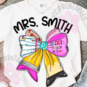 Teacher PNG Bundle, Back to School Png Teacher Coquette Bow, Pencil Bow png, Custom Teacher Name Png, Back to School Png, 1st Day of School