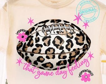 Gameday PNG, Leopard Football png, Football Mom png, Football Shirt Png, That game day feeling Football shirt sublimation, Game Day Digital