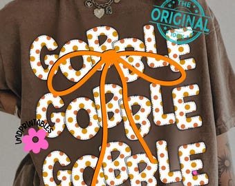 Thanksgiving Gobble Coquette PNG, Gobble PNG, Thanksgiving Sublimation Png, Thanksgiving Digital Download, Fall Png, Preppy Thanksgiving Png