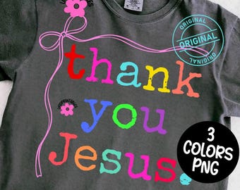 Thank You Jesus PNG, Coquette Christian PNG, Christian Shirt Sublimation, Bible Verse Png, Christian Design, Coquette png Jesus Shirts png