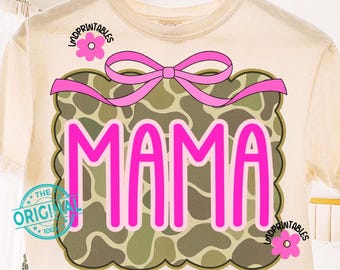 MAMA png, Camo Mama Png, Coquette Camouflage Mama, Camo Mom Digital File, Hunting Mama Shirt Png, Trendig Mama Sublimation, Mama Shirt png