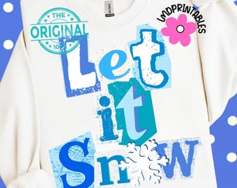 Let it Snow Png, Winter Png, Christmas Png, Snow Lover Png, Winter Shirt Png, Let it Snow Winter Sublimation png, Snow Sublimation png