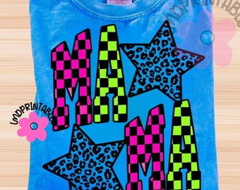 Neon MAMA png, Leopard Star Mama Png, Checkered Neon Mama, Colorful Mom Digital File, Summer Mama Shirt Png Trendy Mama Sublimation, Mom png