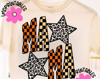 Fall MAMA png, Leopard Star Mama Png, Checkered Mama png, Trendy Mom Digital File, Fall Mama Shirt Png Trendy Mama Sublimation, Mom png