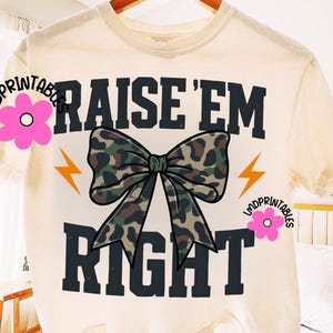 Camouflage Coquette Bow Png, watercolor camo Mama PNG, Raise em right png, Camo Mom png, Hunting Mama png, mama sublimation, coquette camo