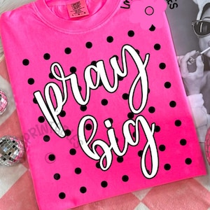 Christian PNG, Pray Big png, Christian Png Sublimation Bundle, Bible Verse png, Scripture png, Christian Shirts png, God Jesus png, Pray Png