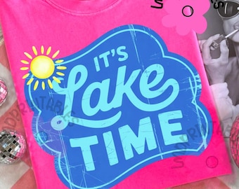 Lake PNG, Lake Days Png Summer Png It's Lake Time Shirt Design Distressed Lake PNG Lake Shirt Png Lake Life Shirt Design, Lake Life png